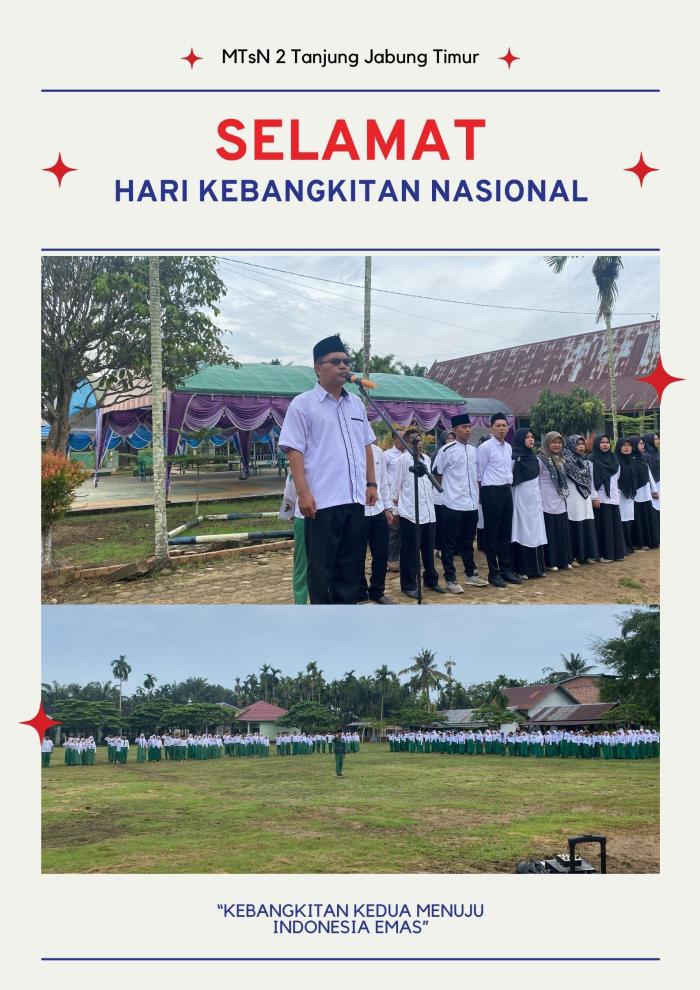 Upacara Peringatan Hari Kebangkitan Nasional ke-116 di MTsN 2 Tanjung Jabung Timur
